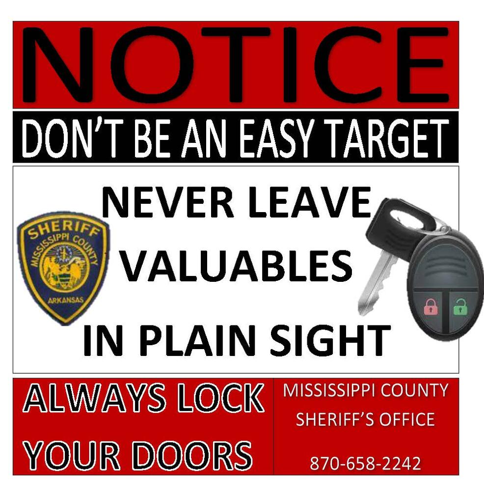 Don't be an easy target. Lock your vehicles and remove valuables. 